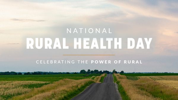 Image may contain: sky, cloud, outdoor and nature, text that says 'NATIONAL RURAL HEALTH DAY CELEBRATING THE POWER OF RURAL'