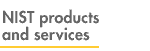 NIST Products and Services