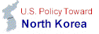 U.S. Policy on North Korea