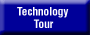 Technology Tour