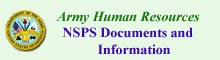 image with the words Army Civilian Personnel NSPS Documents and Information, linked to the Army NSPS website on CPOL