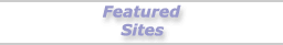 Featured Sites