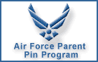 Air Force Parents Pin Program ~ Thanking the Parents of America's Airmen - Click here to THANK your parents