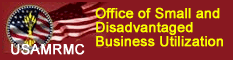 USAMRMC Office of Small and Disadvantaged Business Utilization