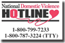 National Domestic Violence Hotline icon: 1-800-799-7233 (TTY 1-800-787-3224)
