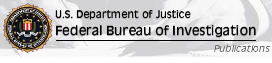 U.S. Department of Justice, Federal Bureau of Investigation