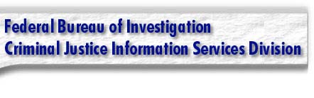 This is a graphic Federal Bureau of Investigation Criminal Justice Information Services Division Banner