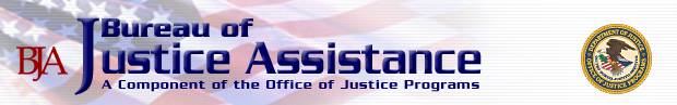 Bureau of Justice Assistance (BJA)
