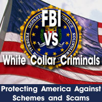 FBI vs. White Collar Criminals graphic