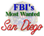 FBI's Most Wanted - San Diego
