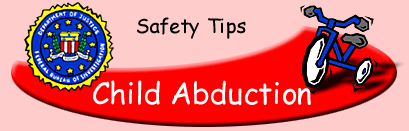 Safety Tips - Child Abduction