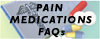 Pain Medications FAQs